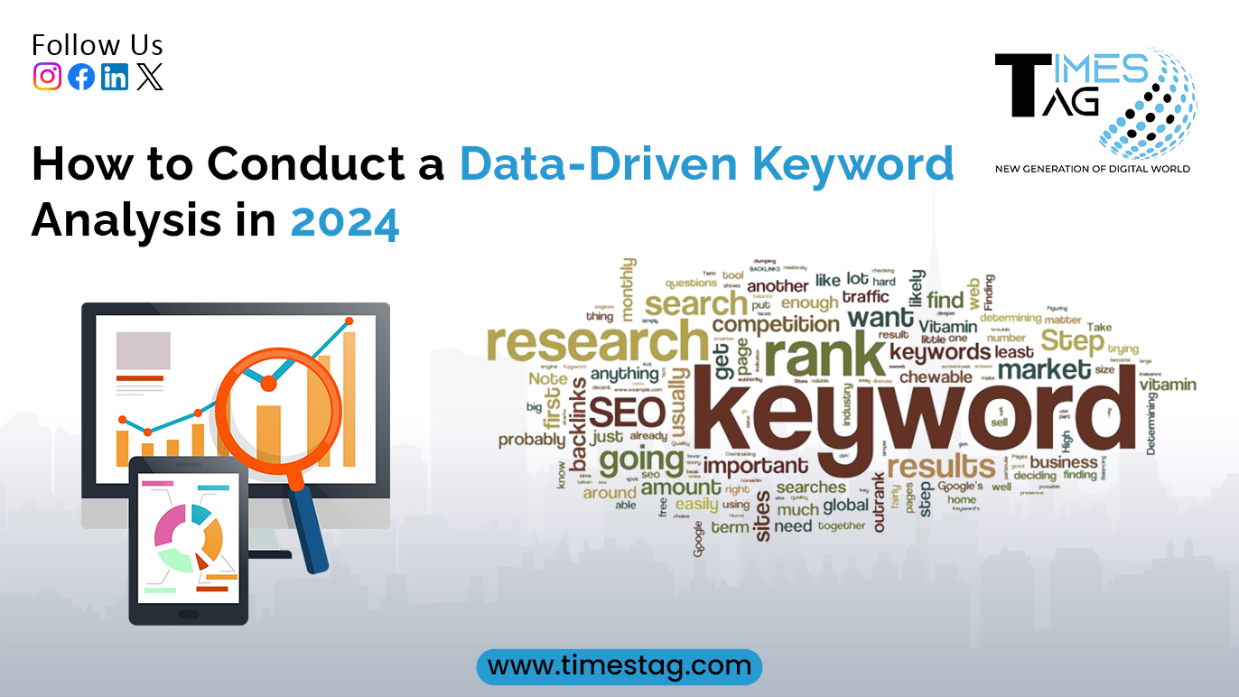 How to Conduct a Data-Driven Keyword Analysis in 2024