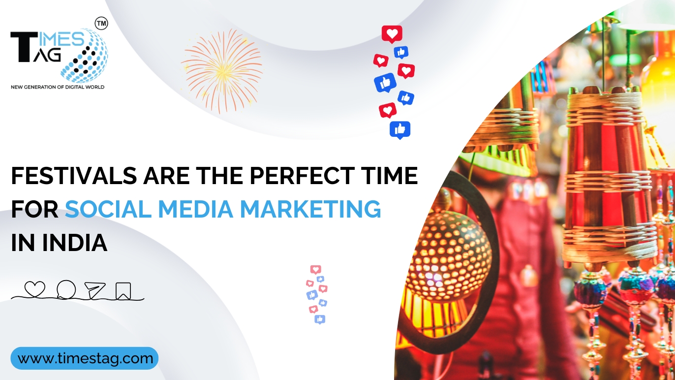 Festivals Are the Perfect Time for Social Media Marketing in India