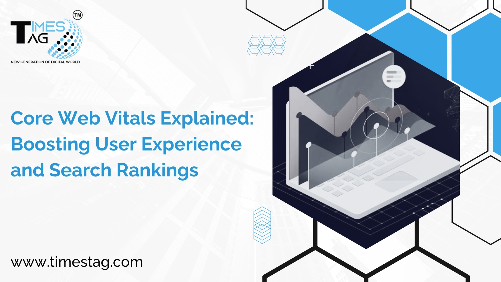 Core Web Vitals Explained: Boosting User Experience and Search Rankings